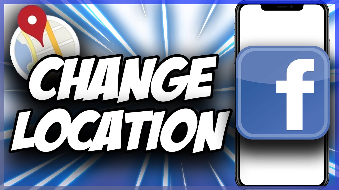 How To Change Facebook Location Setting Quick & Easy 2022 - YouTube