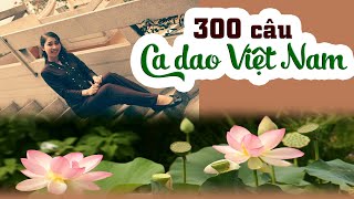 300 Câu Ca Dao Việt Nam Hay Tổng Hợp Văn Học Dân Gian Nghe Ca Dao Thư Giãn Bồi Dưỡng Tâm Hồn