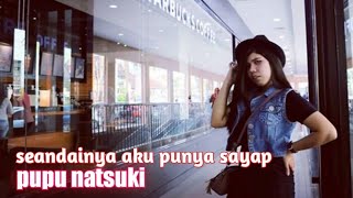 Download Lagu GEISHA-Seandainya Aku Punya Sayap | Cover by Pupu Natsuki MP3