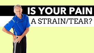 What is Causing Your Hip Pain? Muscle Strain or Tear? How to Tell.
