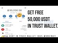 How to hack $50,000 USDT in trust wallet l Get free $50,000 USDT