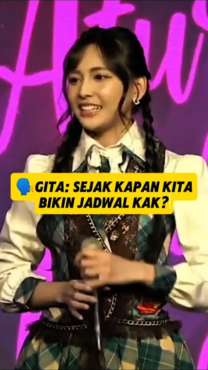Gita JKT48 ketika kasih salam ke mama penonton 😂