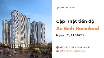 📢 CẬP NHẬT TIẾN ĐỘ AN BÌNH HOMELAND – NGÀY 17/11/2025