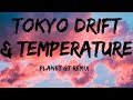 Tokyo Drift Sean Paul Temperature REMIX