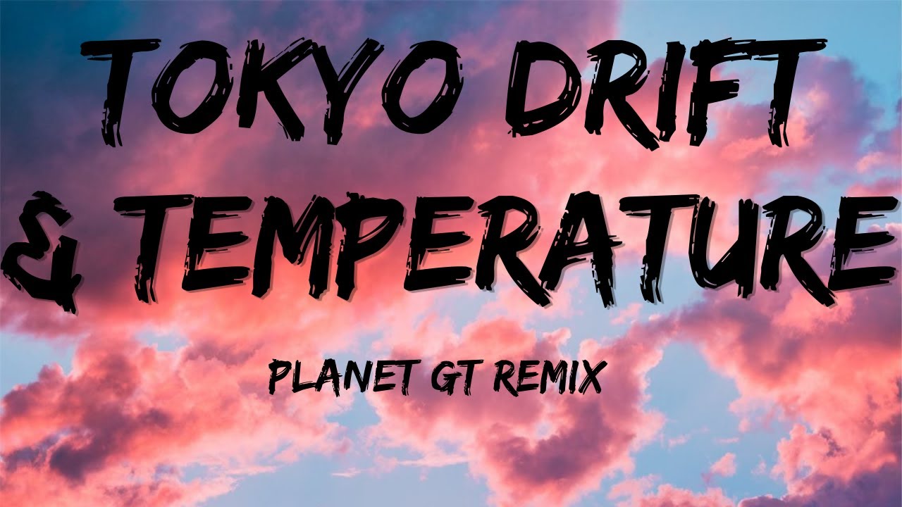 Tokyo Drift Sean Paul Temperature REMIX YouTube Tokyo drift sean paul temperature remix youtube