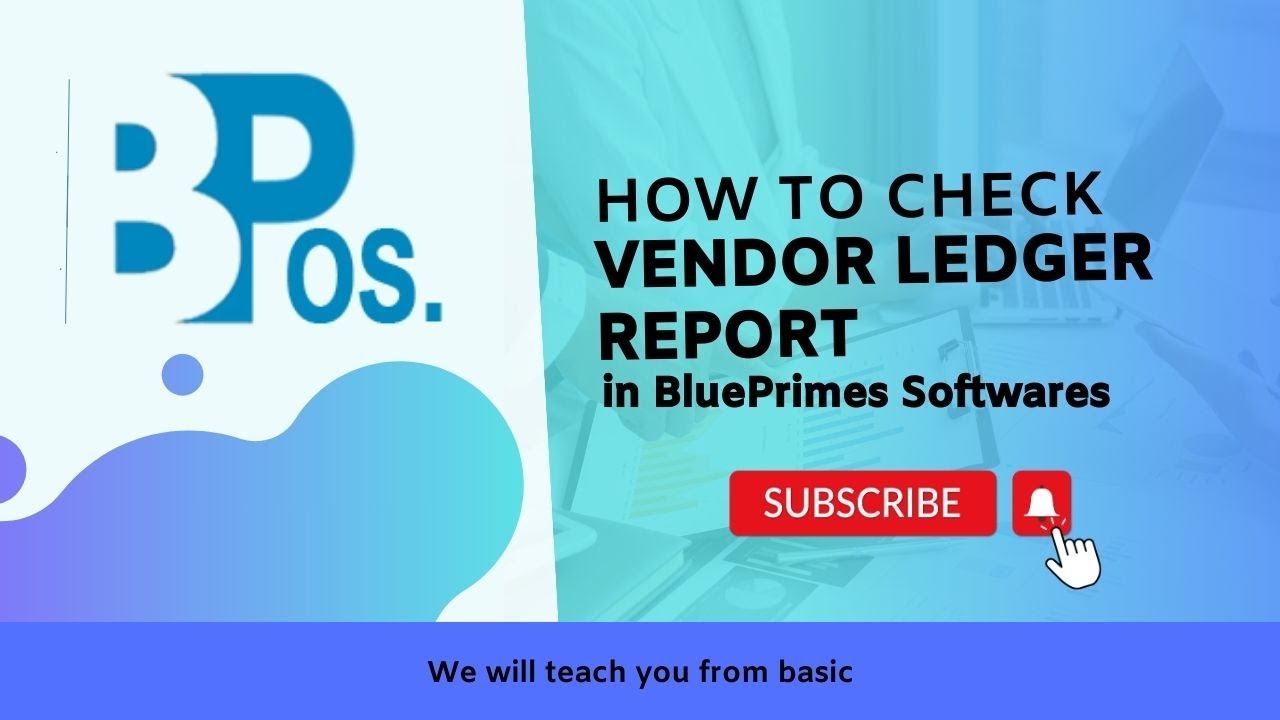 how-to-check-vendor-ledger-in-blueprimes-software-point-of-sale-pos