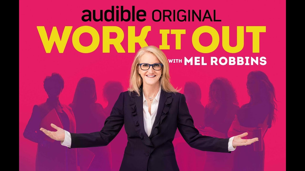 Work It Out With Mel Robbins The New Rules For Women To Get Ahead At Mel Robbins Robbins Feeling Invisible Work It Out With Mel Robbins The New Rules For Women To Get Ahead At Mel Robbins Robbins Feeling Invisible