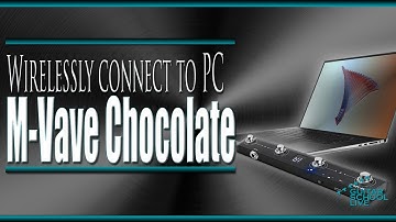 How to Wirelessly Connect Your M Vave Chocolate MIDI Foot Controller to PC | A Step by Step Guide