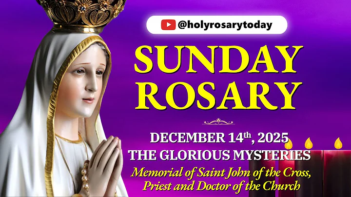 SUNDAY HOLY ROSARY 💜 DECEMBER 14, 2025 💜 GLORIOUS MYSTERIES OF THE ROSARY [VIRTUAL] #holyrosarytoday