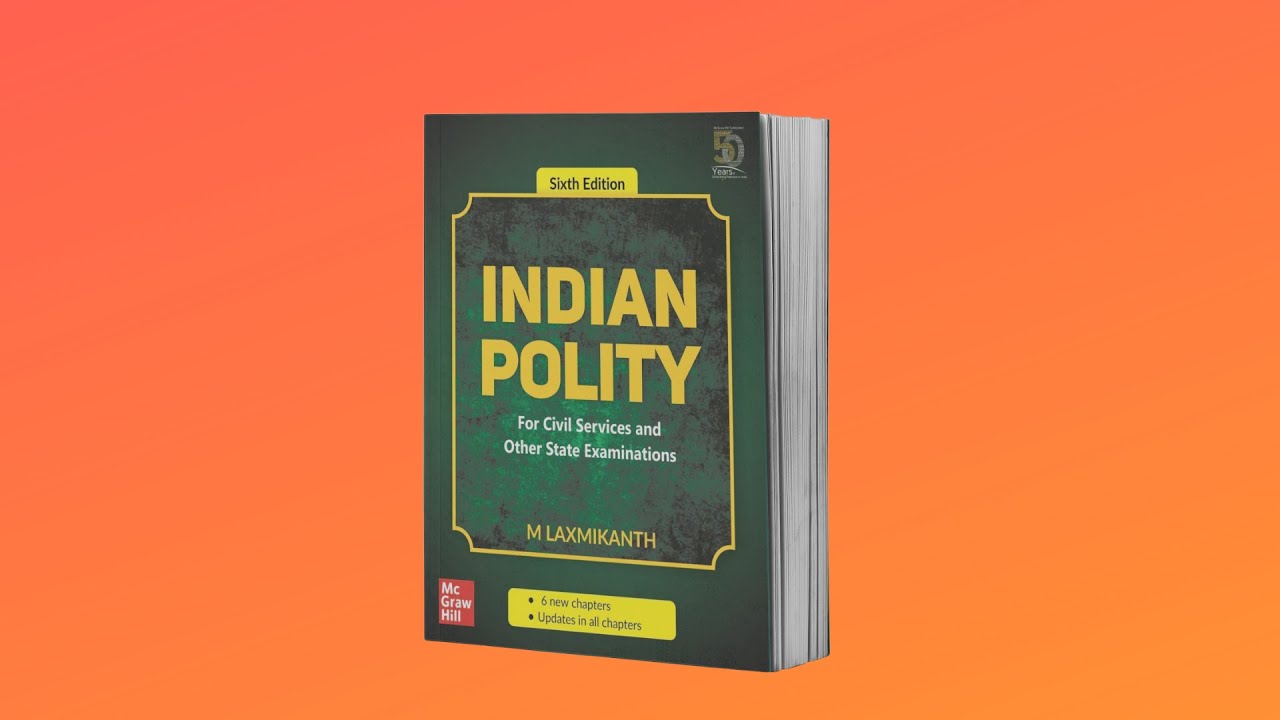 Indian Polity Th Edition By M Laxmikanth Youtube