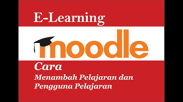 Tutorial Elearning Moodle Admin : 4-Menambah Pelajaran dan Pengguna Pelajaran