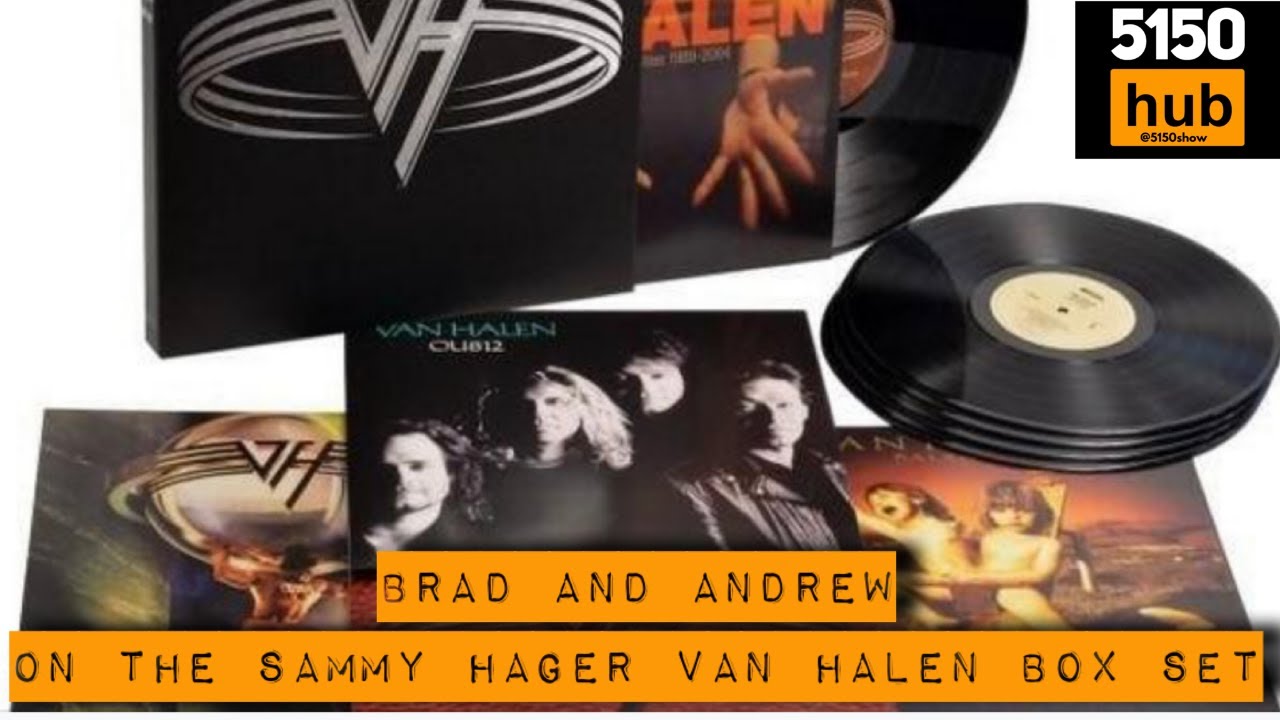 Thoughts about the new Sammy Hager Van Halen Box set YouTube