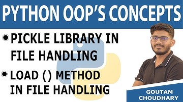 #40 Pickle library Load () Method in File Handling - Python Tutorial for Beginners