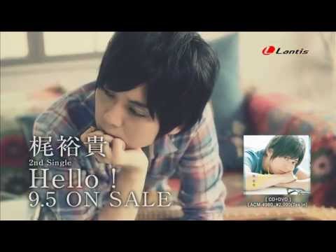 梶 裕貴 2nd Single「Hello!」PV Short Ver.