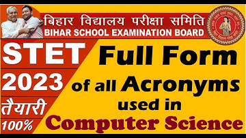 Full Form of Acronyms or Abbreviations, STET 2023 Computer Science, Computer Science Stet exam 2023