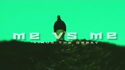 VIRUS II ME VS ME II OFFICIAL VISUALIZER II 2025