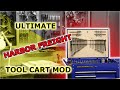 Ultimate Harbor Freight Tool Cart Modification / Hack E79