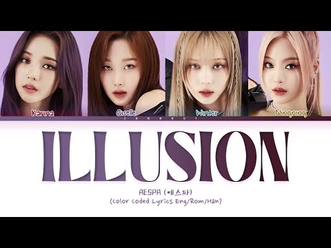 AESPA (에스파) - ILLUSION (Color Coded Lyrics Eng/Rom/Han/가사)