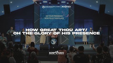 Thumbnail of How Great Thou Art / Oh The Glory Of His Presence | Sanctuary of Worship