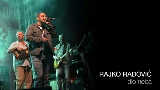 Miniatura de vídeo de "Rajko Radovic Dio neba"
