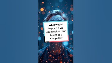 What would happen if we could upload our brains to a computer? #shorts #ai #virtualreality #scifi