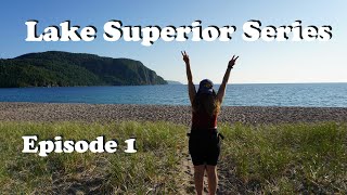 Lake Superior Series - Episode 1 | On The Road
