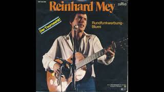 REINHARD MEY Rundfunkwerbung-Blues 1984 (Studio-Version)