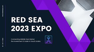 RED SEA 2023 EXPO | Connecting the Global Construction Industry