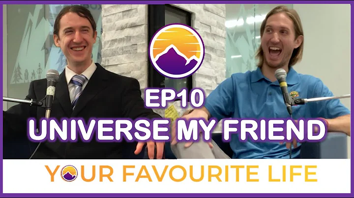 EP10: Universe My Friend with Joseph McDonald