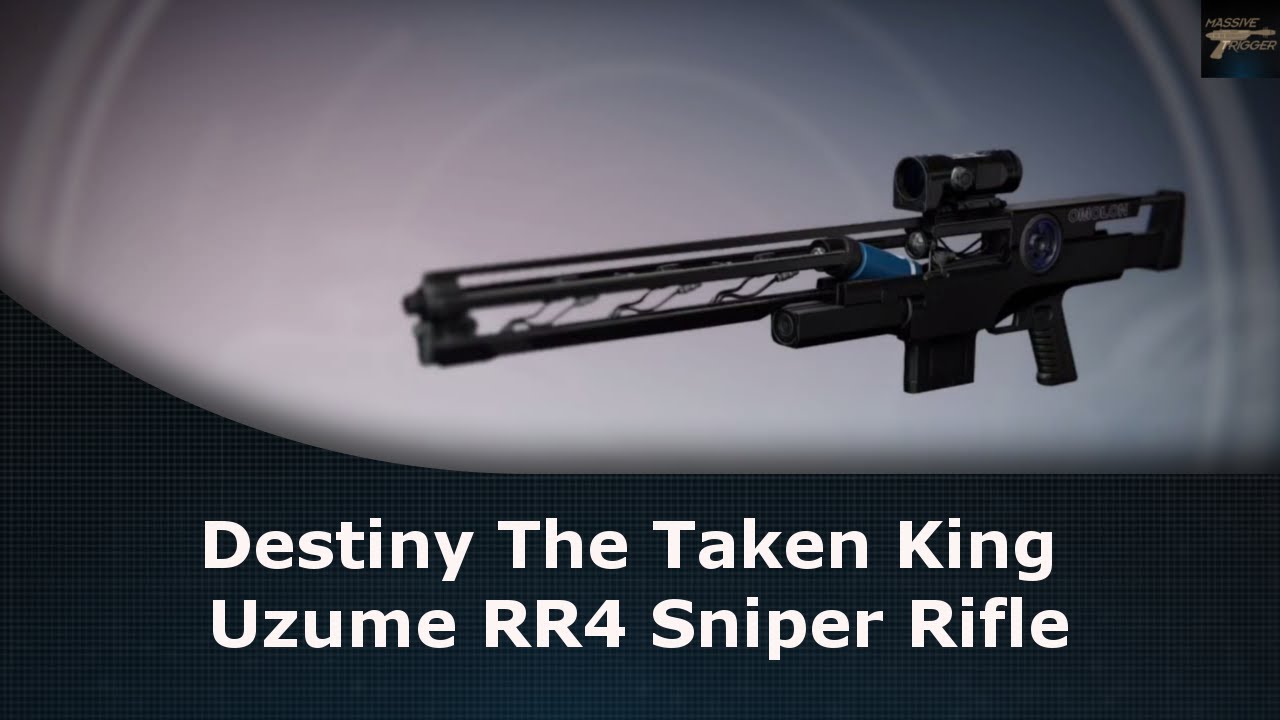 Destiny The Taken King: Uzume RR4 Sniper Rifle