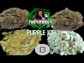 Purple ice  bold  arkansas medical marijuana review the420guy