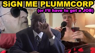 PLUMMCORP RECORDS, PLEASE SIGN ME (desperate plea)