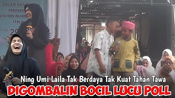 UMI LAILA TAK BERDAYA DI GOMBALIN BOCIL INI PENGAJIAN PALING LUCU NING UMI LAILA TERBARU 2024