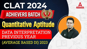 CLAT 2024 | Quantitative Aptitude | Data Interpretation PYQs | CLAT 2024 Preparation
