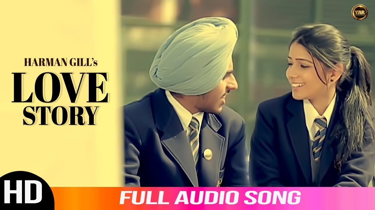 Love Story Harman Gill Audio Song New Punjabi Songs 2020 Yaar Anmulle Records Youtube