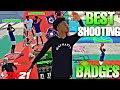 THESE SHOOTING BADGES TURN ME INTO A DEMI GOD! BEST SHOOTING BADGES FOR ANY BUILD IN NBA 2K21!!