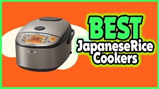 ✅Top 5: Best Japanese Rice Cookers In 2023  [ Amazon Japanese Rice Cookers Reviews ]