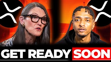 "If You Hold XRP, A HISTORIC Bull Run Is Coming.." - Cathie Wood