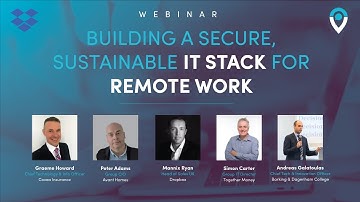 Virtual Roundtables Live: IT Webinar: Building a Secure, Sustainable IT Stack for Remote Work