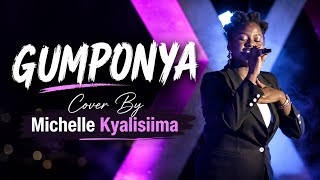 Gumponya Cover By Michelle Kyalisiima #fyp #HouseOfLove #HOL #DReign