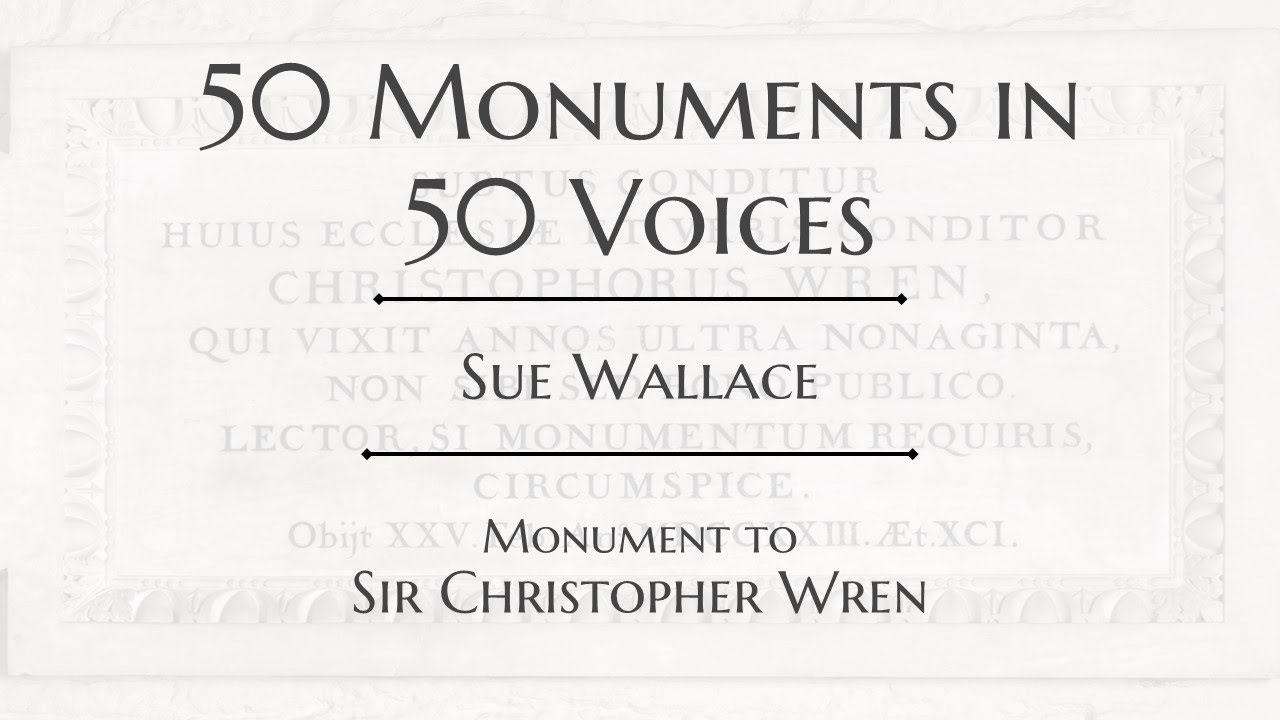 'Sir Christopher Wren' by Sue Wallace (50 Monuments in 50 Voices)