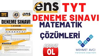 ENS YAYINLARI TYT A2 DENEME SINAVI MATEMATİK ÇÖZÜMLERİ TEK PART