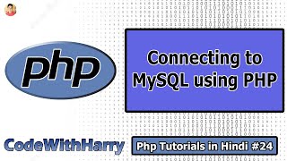 Connecting to MySQL Database from Php Script | PHP Tutorial #24 screenshot 1