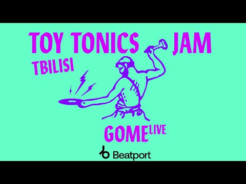 GOME (live) @ Toy Tronics x  @Beatport  in Tbilisi 2022