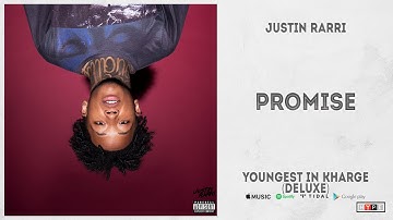 Justin Rarri - "PROMISE" (YOUNGEST IN KHARGE DELUXE)