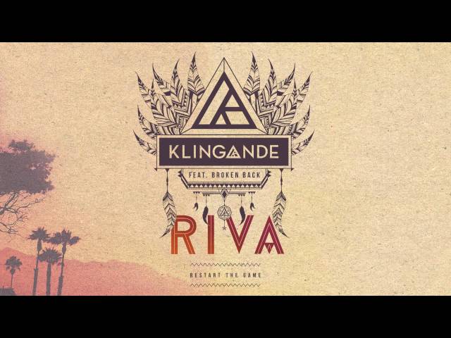 Klingande feat Broken Back - Riva