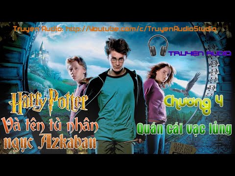 Video Harry Potter và Tên tù nhân ngục Azkaban -Chương 4 -... - youtube