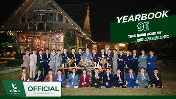 HẾT MÌNH VỚI YEARBOOK KỶ YẾU FREE STYLE CỦA LỚP 9E THCS HANOI ACADEMY | CỘNG STUDIO