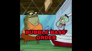 SpongeBob SquarePants: Analyzing Bubble Bass' Order