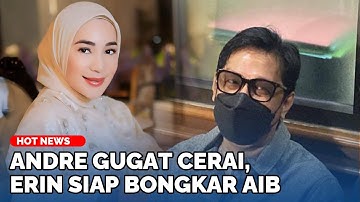 Dituding Hedon dan Tak Urus Mertua, Erin Ancam Bongkar Aib Andre Taulany